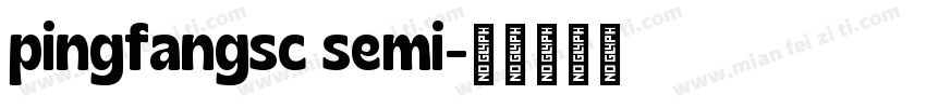 pingfangsc semi字体转换